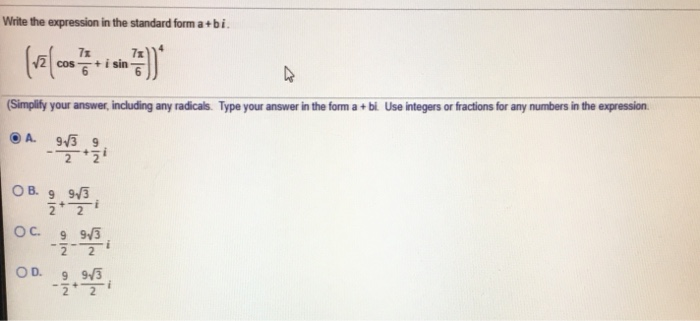 Write The Expression In Standard Form A+bi Solved Write the expression in the standard form a+bi. | Chegg.com