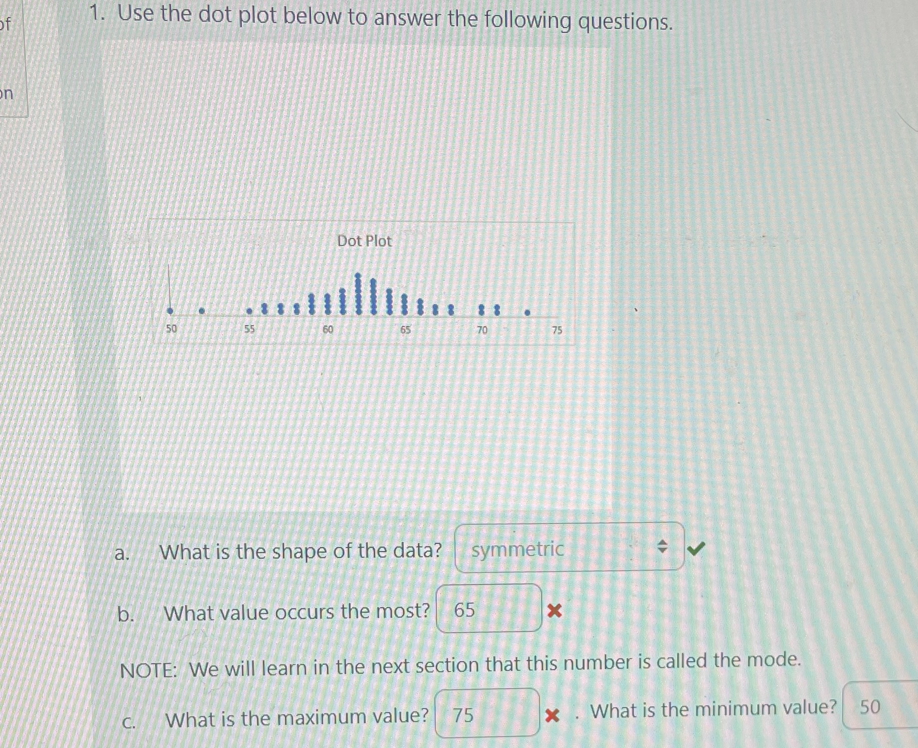 Solved Use the dot plot below to answer the following | Chegg.com