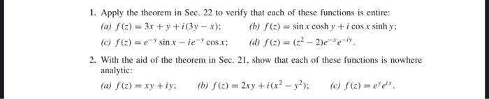 Solved 1. Apply the theorem in Sec. 22 to verify that each | Chegg.com