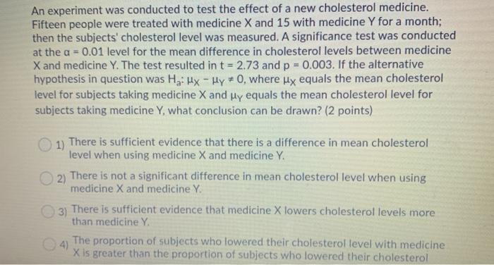 Solved An experiment was conducted to test the effect of a | Chegg.com