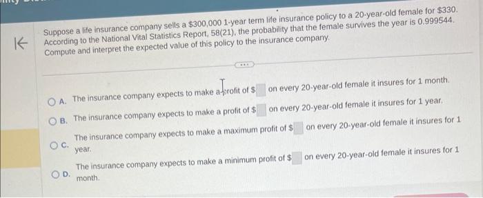 Solved Suppose a life insurance company sells a $300,000 | Chegg.com