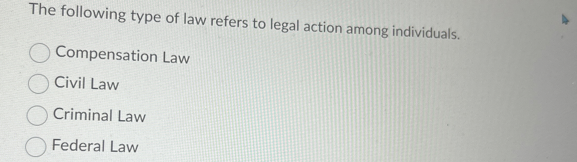 Solved The following type of law refers to legal action | Chegg.com