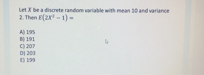 Solved Let X be a discrete random variable with mean 10 and | Chegg.com