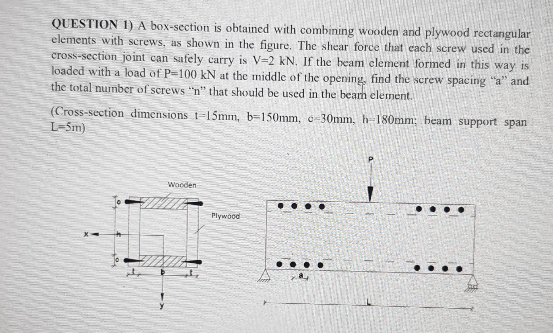 Solved QUESTION 1) A box-section is obtained with combining | Chegg.com