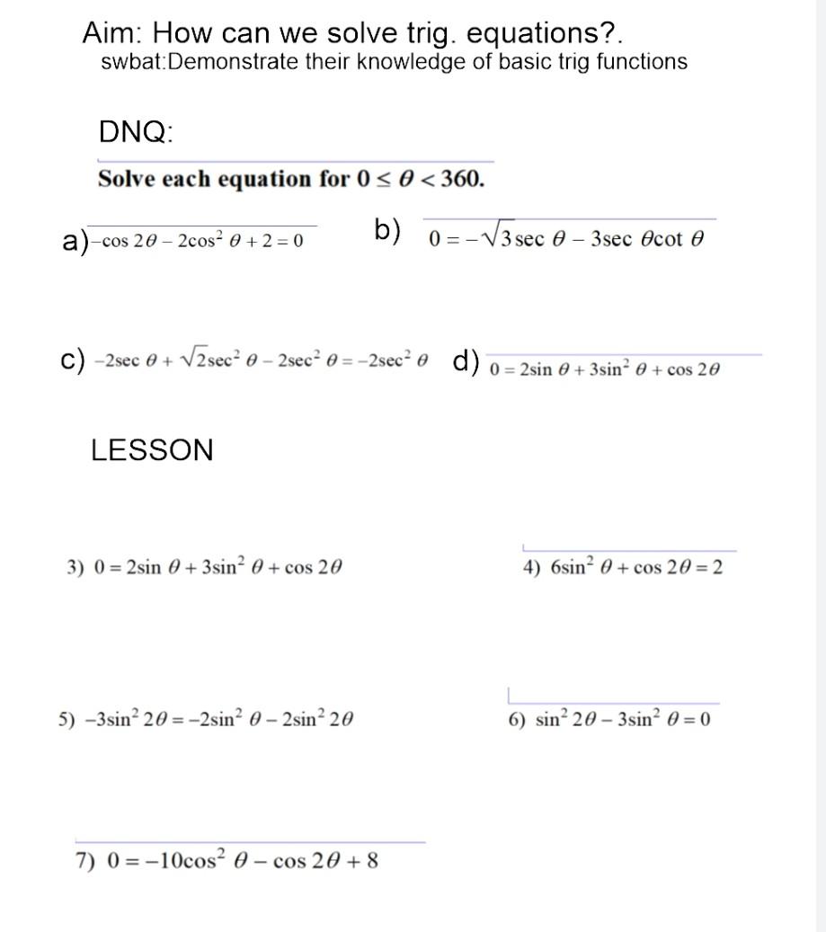 Solved Aim: How can we solve trig. equations?. | Chegg.com
