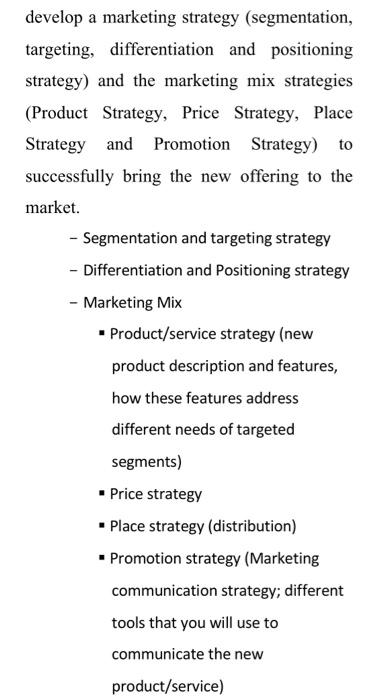 Solved Develop A Marketing Strategy Segmentation Chegg Com
