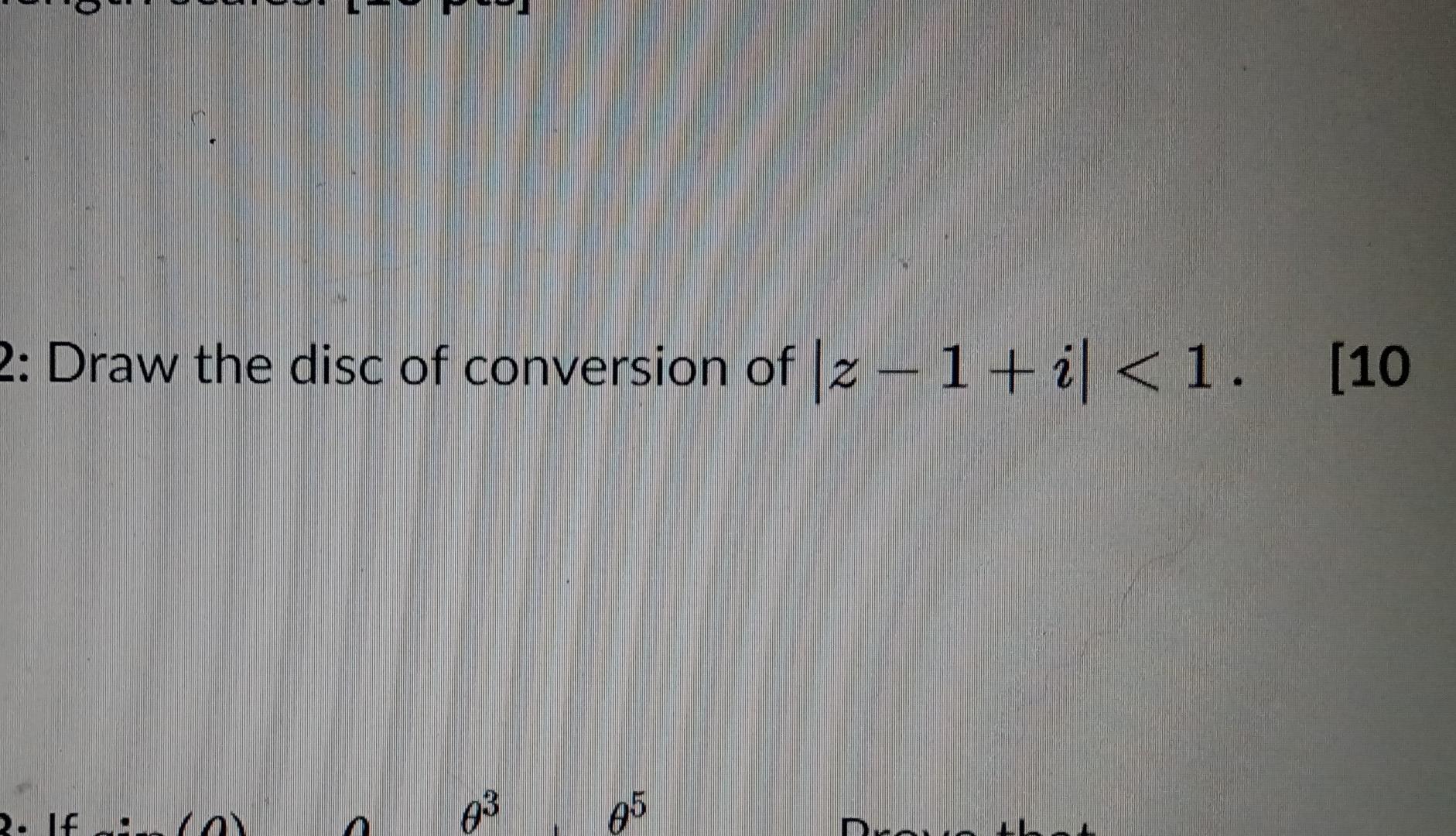 Solved 2: Draw the disc of conversion of 2-1+ i