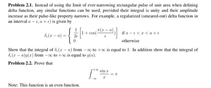 Solved Problem 2.1. Instead of using the limit of | Chegg.com