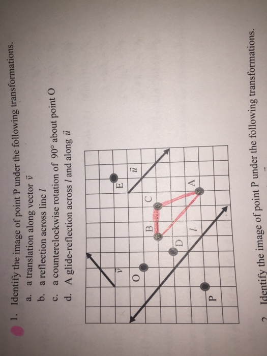 Solved A 1 Identify The Image Of Point P Under The Foll Chegg Com