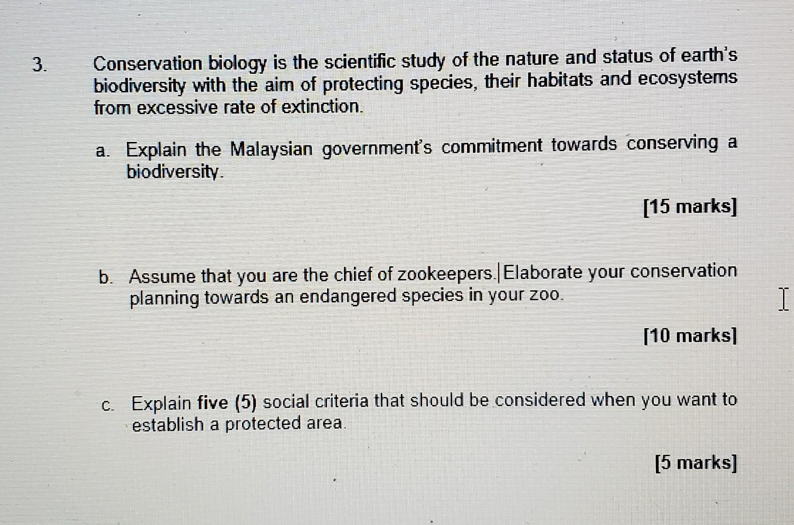 Solved Conservation Biology Is The Scientific Study Of The | Chegg.com