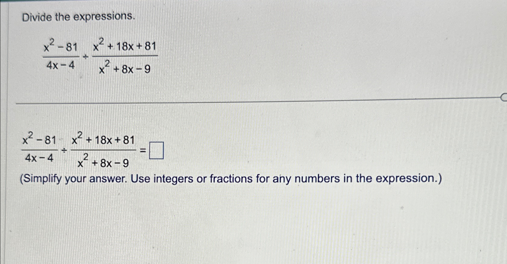 Solved Divide the | Chegg.com