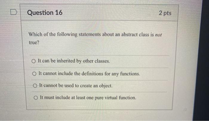 Solved Question 16 2 pts Which of the following statements | Chegg.com