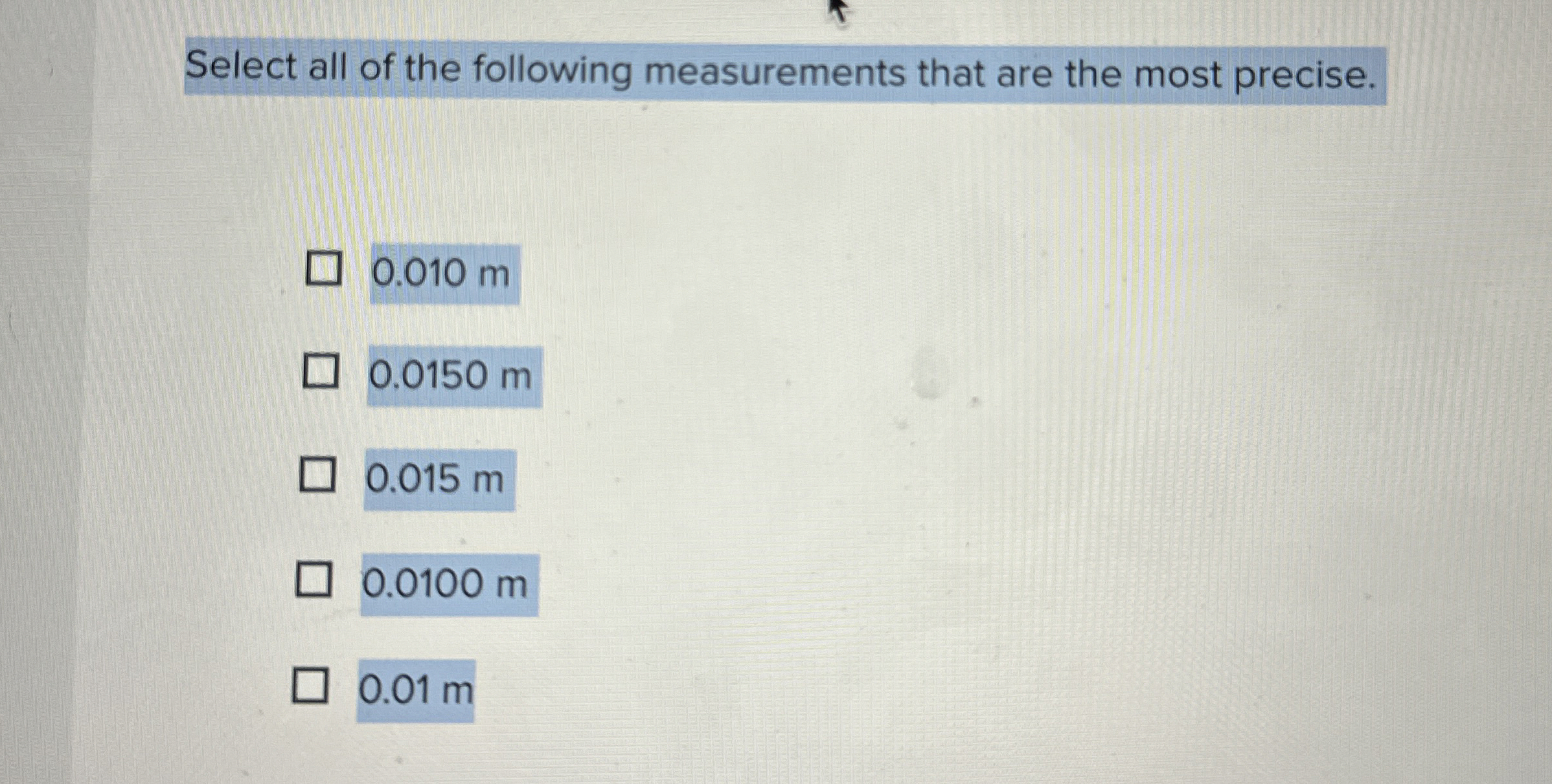 Solved Select all of the following measurements that are the | Chegg.com