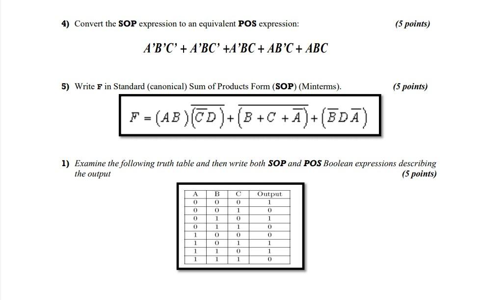 Solved 4) Convert the SOP expression to an equivalent POS | Chegg.com