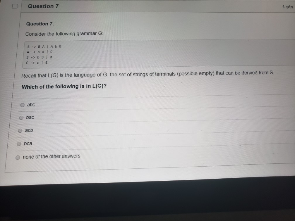 Solved Question 7 1 pts Question 7. Consider the following | Chegg.com