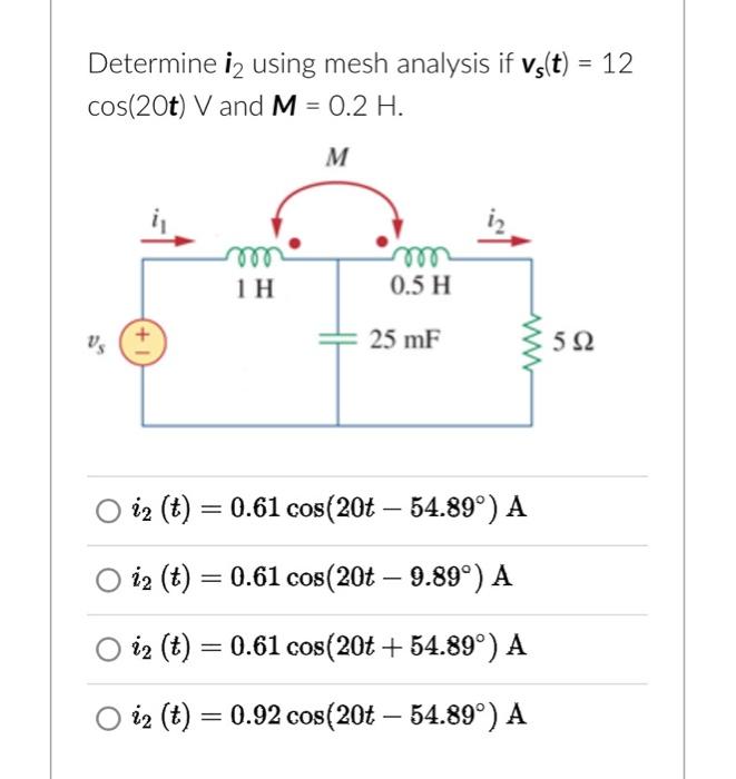 Solved Determine I2 Using Mesh Analysis If Vs T 12