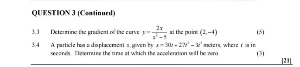Solved QUESTION 3 (Continued) 3.3 Determine the gradient of | Chegg.com