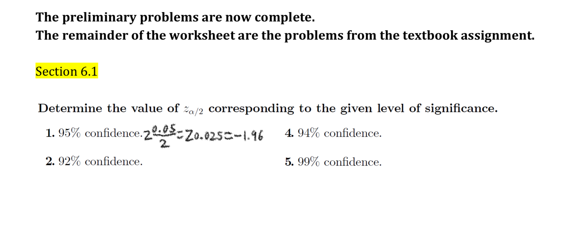 Solved The preliminary problems are now complete.The | Chegg.com