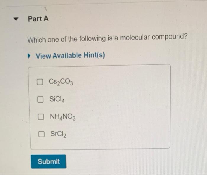 solved-part-a-which-one-of-the-following-is-a-molecular-chegg