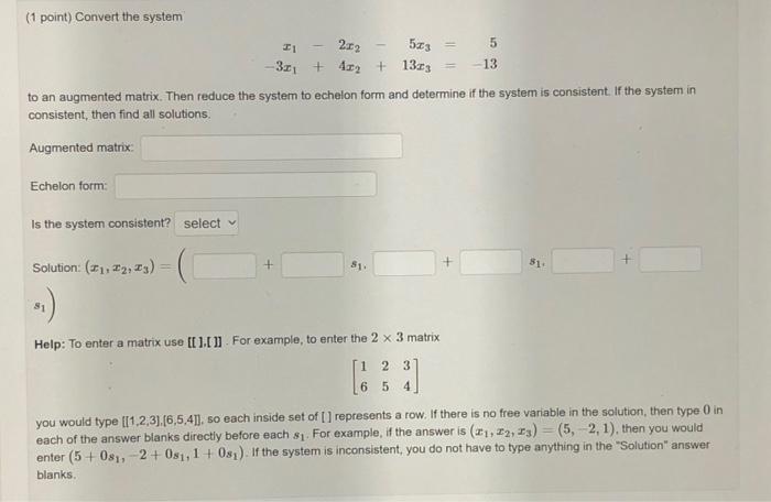 Solved (1 point) Convert the system | Chegg.com