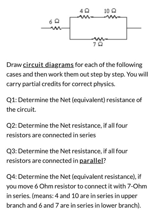 Solved Draw circuit diagrams for each of the following cases