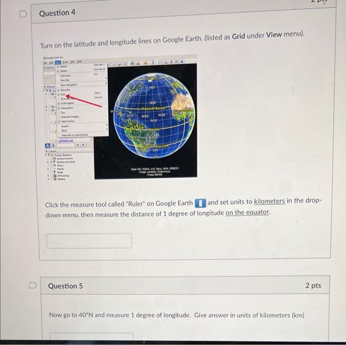 Solved Question 4 Turn on the latitude and longitude lines | Chegg.com
