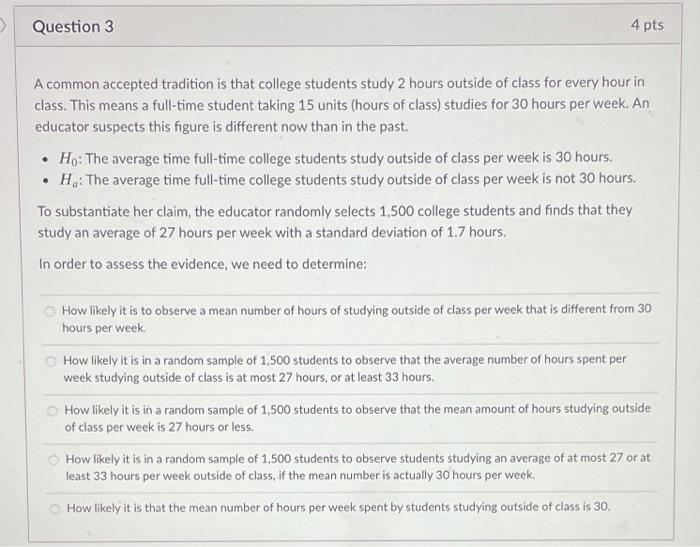Solved Question 3 4 pts . A common accepted tradition is | Chegg.com