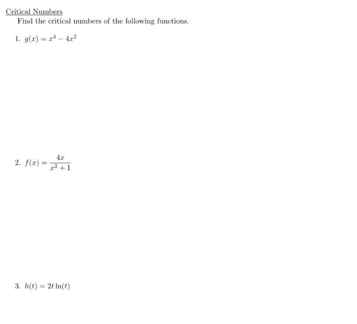 Solved Critical Numbers Find the critical numbers of the | Chegg.com