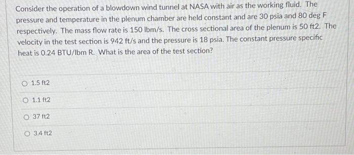 Solved Consider the operation of a blowdown wind tunnel at | Chegg.com