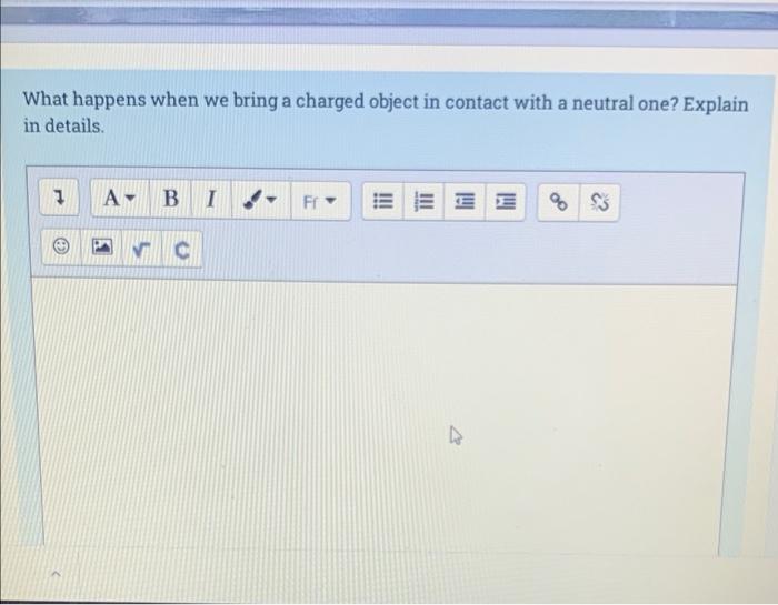 Solved Experiment about electrostatic charges Faraday Ice