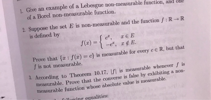 Solved 1. Give an example of a Lebesgue non-measurable | Chegg.com