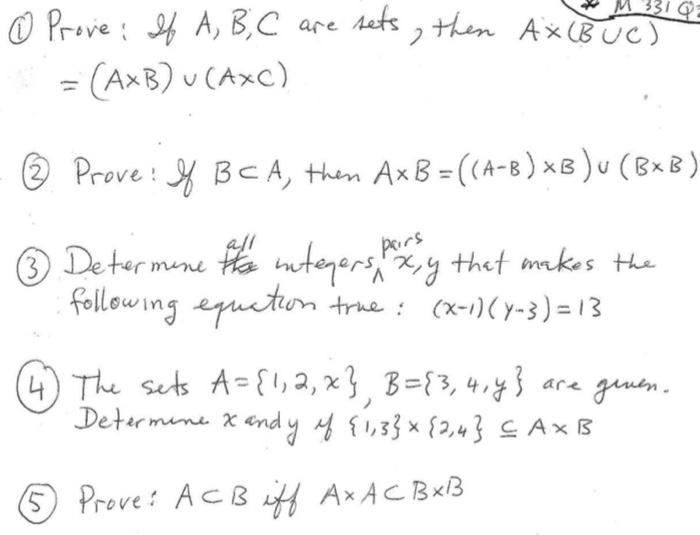 Solved (1) Prove: If A,B,C are sets, then A×(B∪C) | Chegg.com