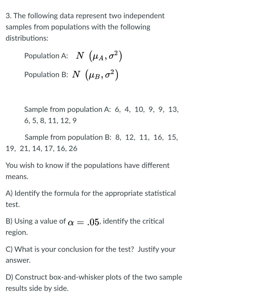 Solved 3. The following data represent two independent | Chegg.com