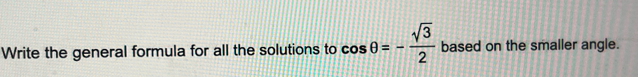 Solved Write the general formula for all the solutions to | Chegg.com