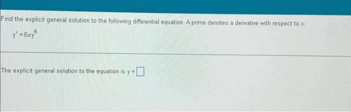 Solved Find the explicit general solution to the following | Chegg.com