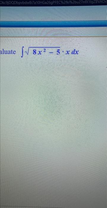 \( \int \sqrt{8 x^{2}-5} \cdot x d x \)