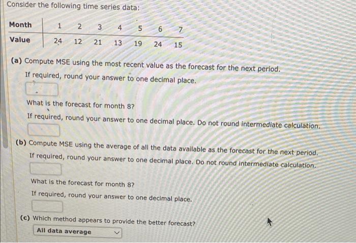 Solved Consider the following time series data: Month 1 2 3 | Chegg.com