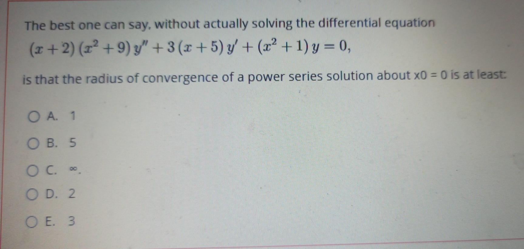 Solved The best one can say, without actually solving the | Chegg.com