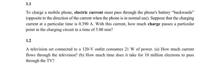 Solved To charge a mobile phone, electric current must pass | Chegg.com