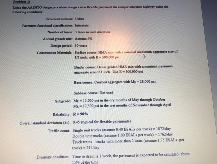 Solved Problem: Using the AASHTO design procedure design a | Chegg.com