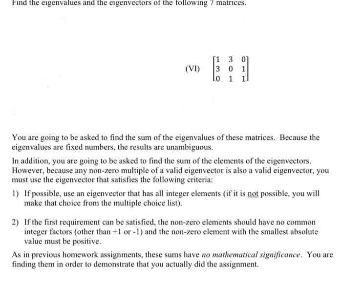 Solved Find the eigenvalues and the eigenvectors of the | Chegg.com
