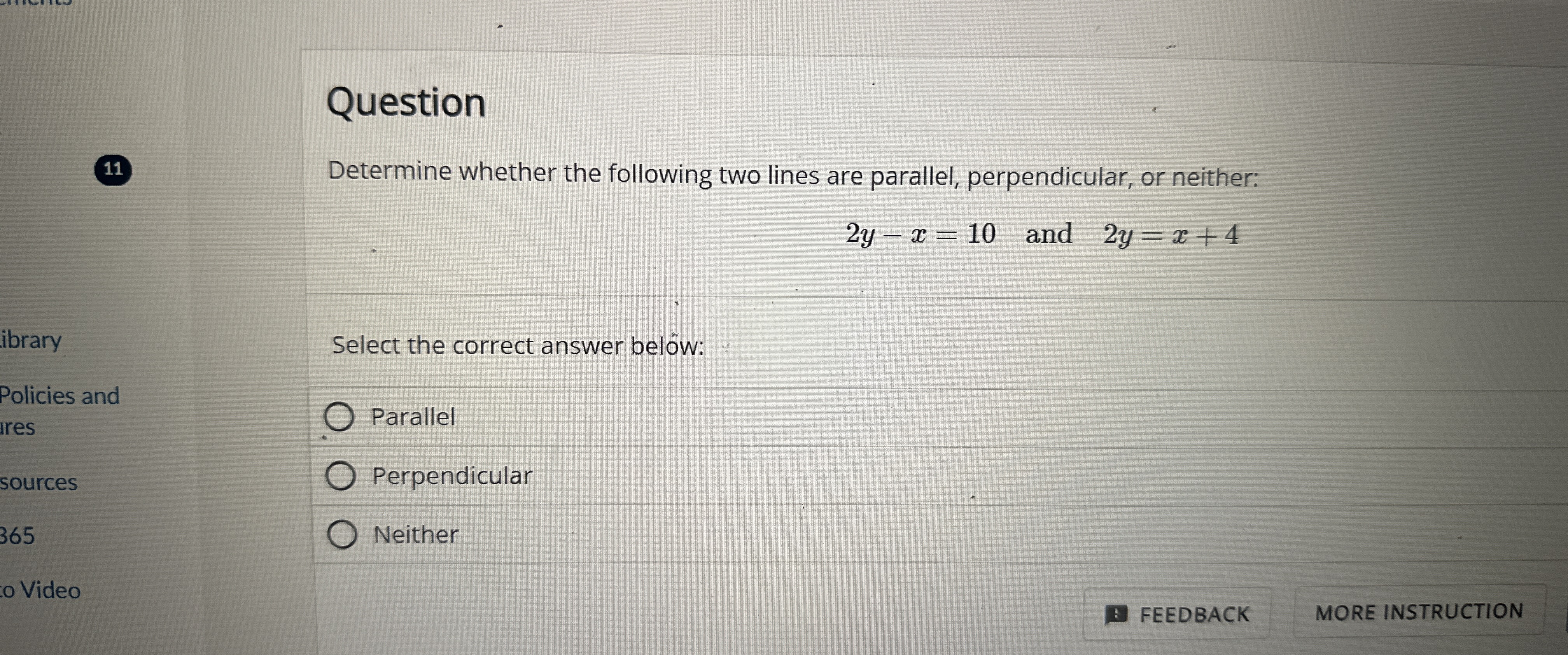 Solved Question11 ﻿Determine whether the following two lines | Chegg.com