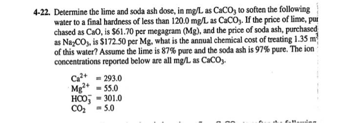 Solved Determine The Lime And Soda Ash Dose In Mg L Chegg Com