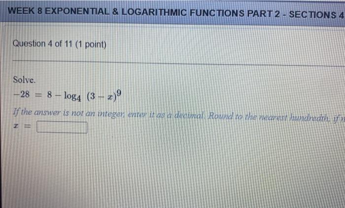 Solved WEEK 8 EXPONENTIAL & LOGARITHMIC FUNCTIONS PART 2 - | Chegg.com