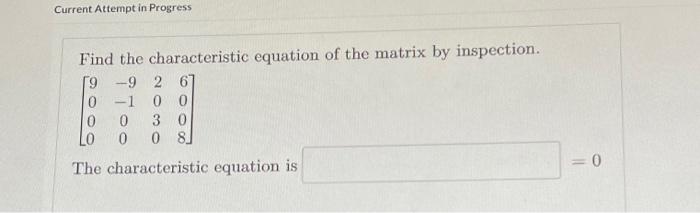 Solved Find the characteristic equation of the matrix by | Chegg.com