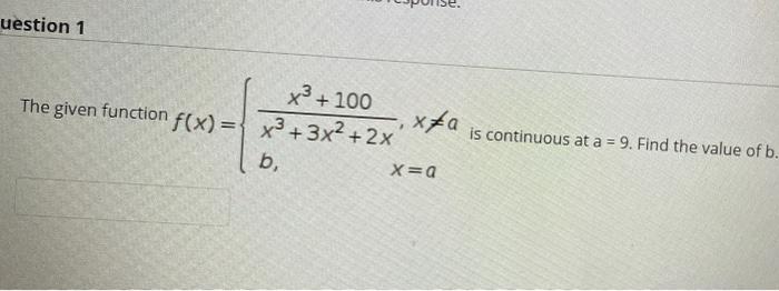 Solved uestion 1 x3 + 100 xta The given function F(x)= x3 + | Chegg.com