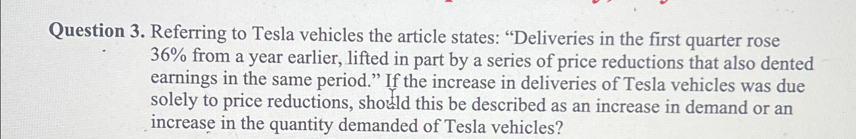 Solved Question 3. ﻿Referring to Tesla vehicles the article | Chegg.com