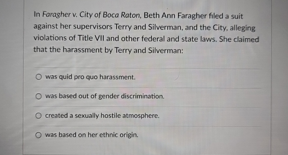 Solved In Faragher v. ﻿City of Boca Raton, Beth Ann Faragher | Chegg.com