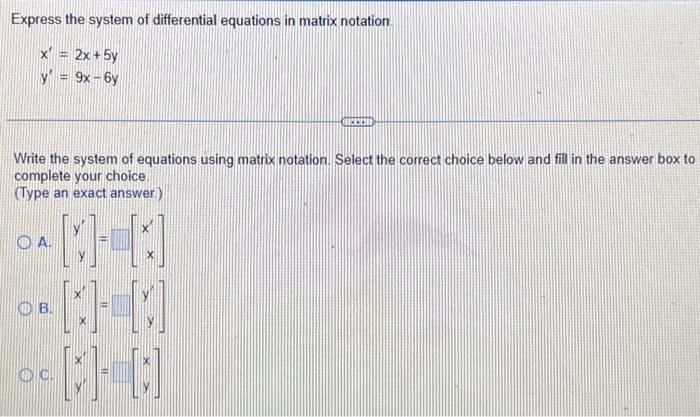 Solved Express The System Of Differential Equations In