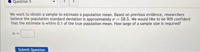 Solved We want to obtain a sample to estimate a population | Chegg.com